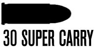 .30 Super Carry .30 Super Carry