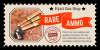 Collectible & Rare Ammo